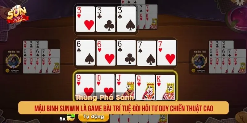 Mậu binh SUNWIN là game bài trí tuệ đòi hỏi tư duy chiến thuật cao