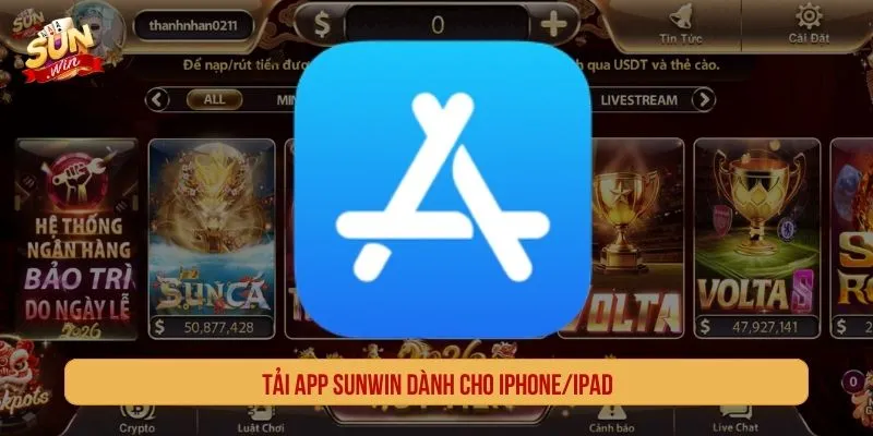 Tải app SUNWIN dành cho iPhone/iPad
